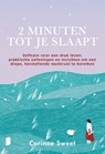 2 minuten tot je slaapt - Corinne Sweet - 9789402319255