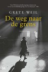 De weg naar de grens - Grete Weil - 9789402320251