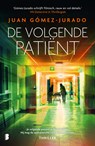 De volgende patiënt - Juan Gómez-Jurado - 9789402320770