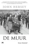 De muur - John Hersey - 9789402320947