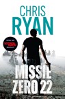 Missie Zero 22 - Chris Ryan - 9789402321258