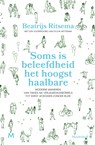 Soms is beleefdheid het hoogst haalbare - Beatrijs Ritsema - 9789402322712