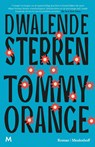 Dwalende sterren - Tommy Orange - 9789402323047