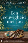 Een eeuwigheid met jou - Rowan Coleman - 9789402323061