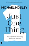 Just One Thing - Michael Mosley - 9789402323801