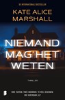 Niemand mag het weten - Kate Alice Marshall - 9789402323849