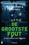 De grootste fout - M.J. Arlidge ; Lisa Hall - 9789402324983