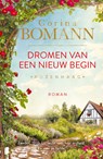 Dromen van een nieuw begin - Corina Bomann - 9789402325720