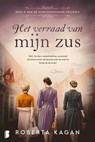 Het verraad van mijn zus - Roberta Kagan ; Deul en Spanjaard - 9789402325867
