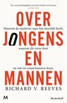 Over jongens en mannen - Richard Reeves - 9789402326192