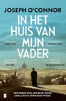 In het huis van mijn Vader - Joseph O'Connor - 9789402326703