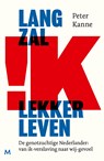 Lang zal ik lekker leven - Peter Kanne - 9789402326895