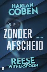 Zonder afscheid, Harlan Coben ; Reese Witherspoon -  - 9789402327533