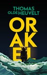 Orakel - Thomas Olde Heuvelt - 9789402329179
