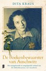 De boekenbewaarster van Auschwitz - Dita Kraus - 9789402329476