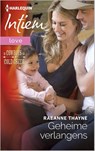 Geheime verlangens - Raeanne Thayne - 9789402500196