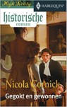 Gegokt en gewonnen - Nicola Cornick - 9789402500493