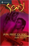 Zon, feest en seks - Debbi Rawlins - 9789402502589
