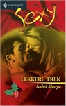 Lekkere trek - Isabel Sharpe - 9789402502831