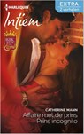 Affaire met de prins ; prins incognito - Catherine Mann - 9789402503296