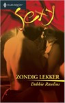 Zondig lekker - Debbi Rawlins - 9789402503586