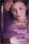 Spelen met vuur ; Schaduw in de nacht - Loreth Anne White ; Cynthia Eden - 9789402505900