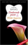Zinderende passie en Wilde begeerte - Maya Banks - 9789402506372