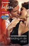 Verleiding in de strijd - Katherine Garbera - 9789402507508