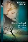 Bloedstollend geheim - Carla Cassidy - 9789402508543