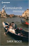 Gemaskerde minnaar - Sara Wood - 9789402513042