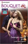 Zwanger van de prins - Lynn Raye Harris - 9789402513233