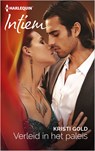 Verleid in het paleis - Kristi Gold - 9789402516876