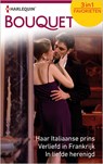 Haar Italiaanse prins ; Verliefd in Frankrijk ; In liefde herenigd (3-in-1) - Lucy Gordon ; Kathryn Ross ; Diana Hamilton - 9789402519075