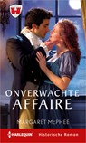 Onverwachte affaire - Margaret McPhee - 9789402524055