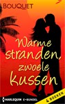 Warme stranden, zwoele kussen (4-in-1) - Robyn Donald ; Chantelle Shaw ; Anne Mather ; Lynn Raye Harris - 9789402524765