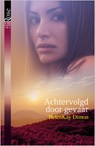 Achtervolgd door gevaar - HelenKay Dimon - 9789402525229