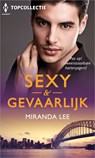 Sexy & gevaarlijk - Miranda Lee - 9789402533392
