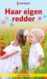 Haar eigen redder - Marie Ferrarella - 9789402533897