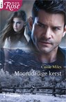 Moorddadige kerst - Cassie Miles - 9789402537574