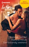 Vurige nachten ; Man à la minute ; Eén losbandig weekend - Thea Devine ; Kate Hoffmann ; Janelle Denison - 9789402538250