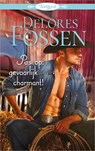Pas op: gevaarlijk charmant! - Delores Fossen - 9789402539905