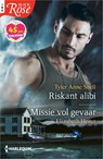 Riskant alibi ; Missie vol gevaar - Tyler Anne Snell ; Elizabeth Heiter - 9789402545128