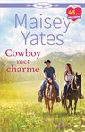 Cowboy met charme - Maisey Yates - 9789402546132