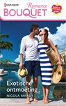 Exotische ontmoeting - Nicola Marsh - 9789402547405