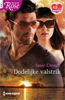 Dodelijke valstrik - Janie Crouch - 9789402547757