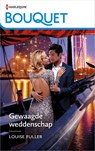 Gewaagde weddenschap - Louise Fuller - 9789402550825