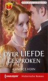 Over liefde gesproken - Candice Hern - 9789402554090
