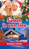 Samen in een slee - Kathleen O'Brien - 9789402554328