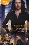 Ontvoerd in de nacht - Nichole Severn - 9789402554892