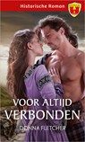 Voor altijd verbonden - Donna Fletcher - 9789402558982